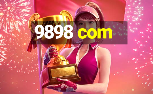 9898 com