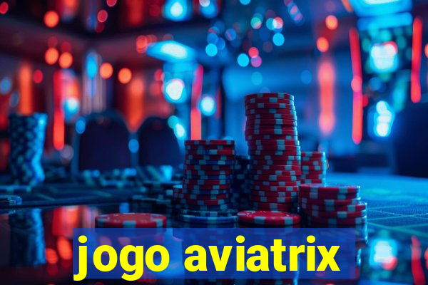 jogo aviatrix