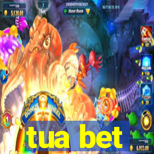 tua bet