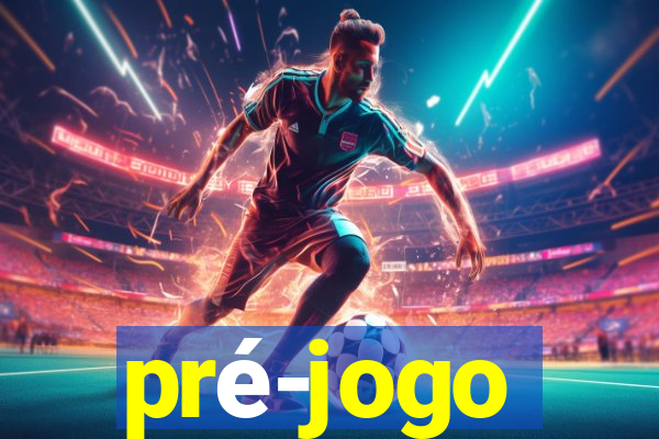 pré-jogo