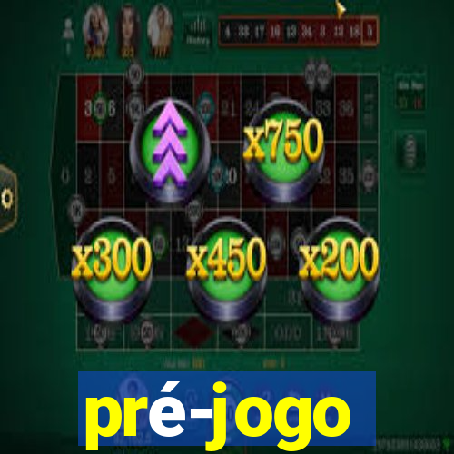 pré-jogo