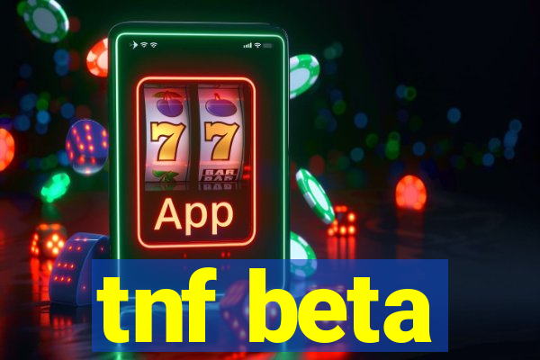 tnf beta