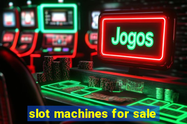 slot machines for sale