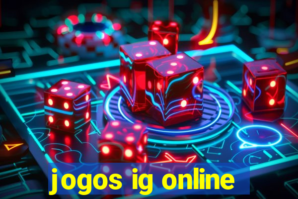 jogos ig online