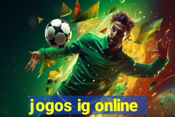 jogos ig online