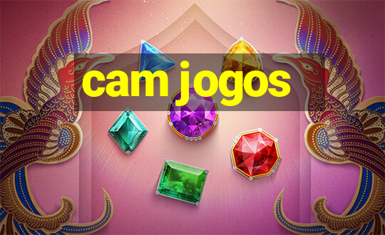 cam jogos