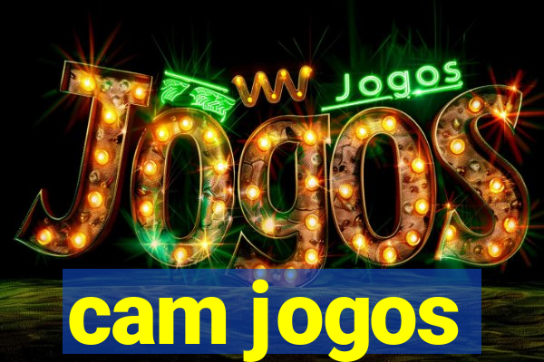 cam jogos