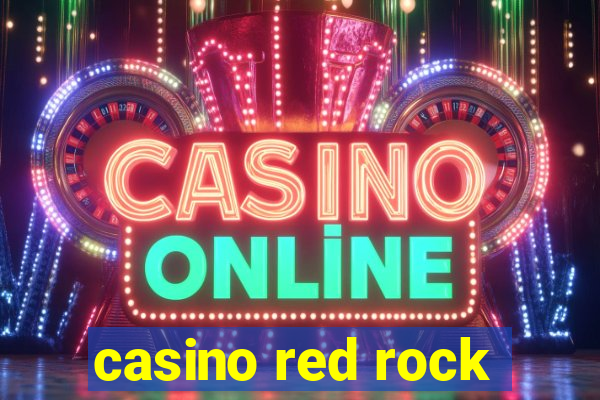 casino red rock