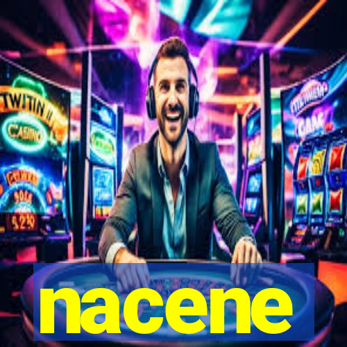 nacene