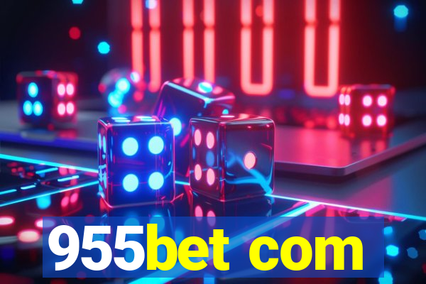 955bet com