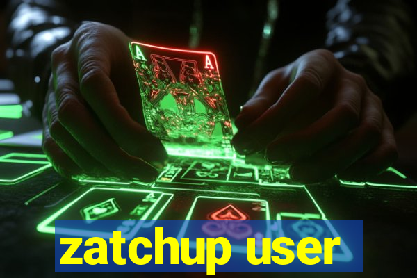 zatchup user