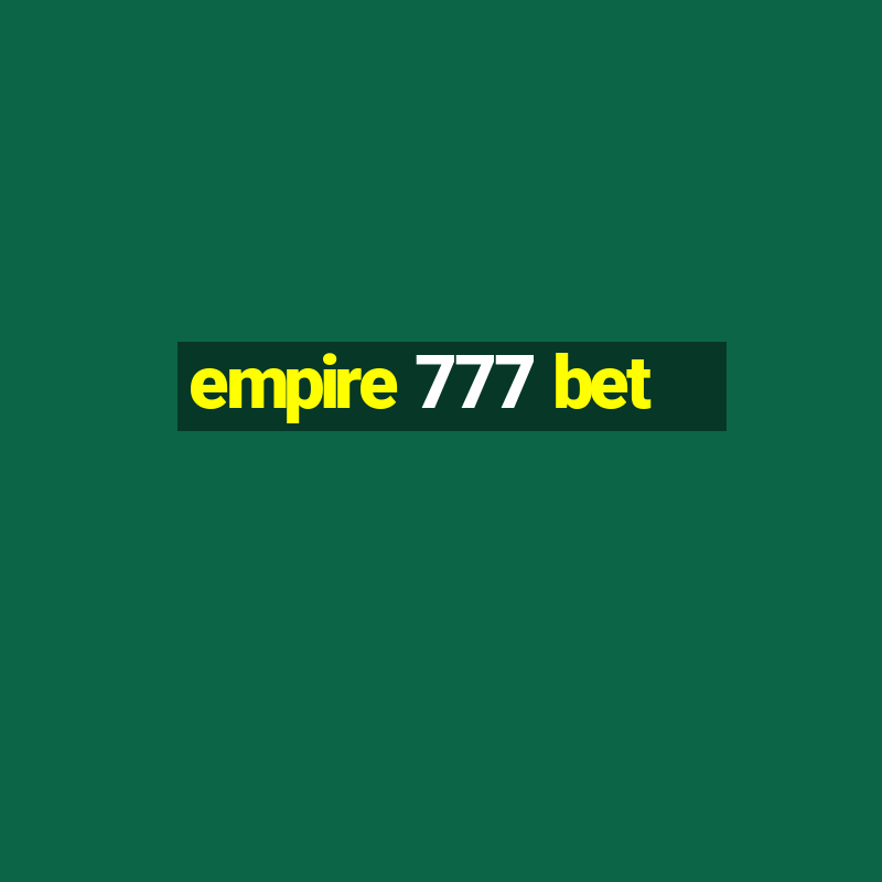 empire 777 bet