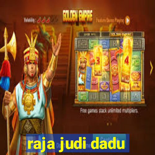 raja judi dadu