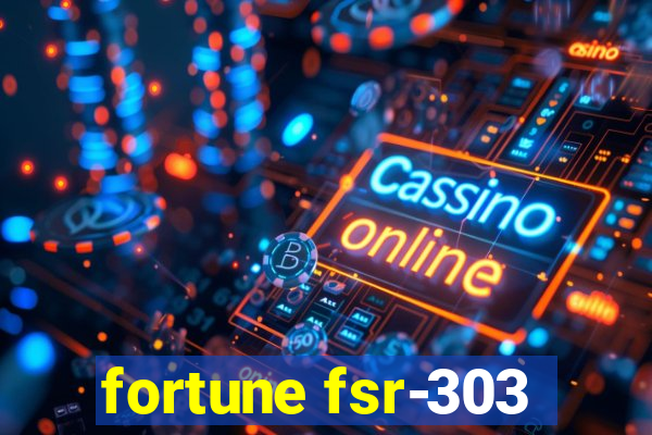 fortune fsr-303