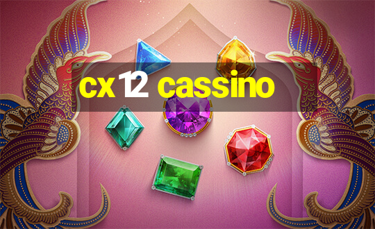 cx12 cassino