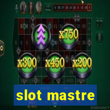 slot mastre