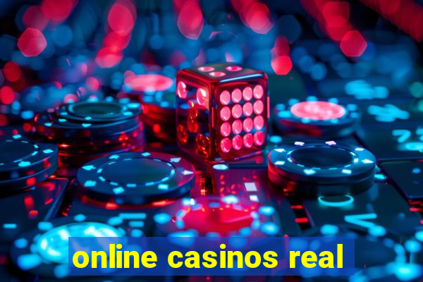 online casinos real