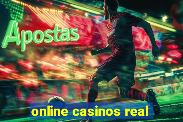 online casinos real