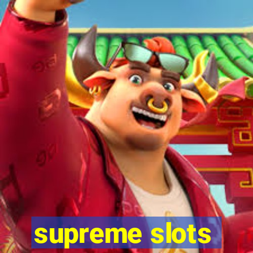 supreme slots