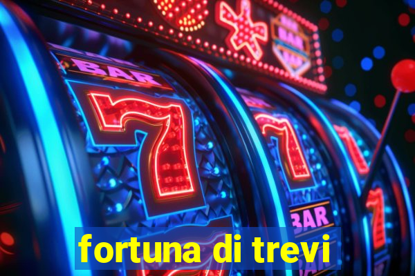 fortuna di trevi