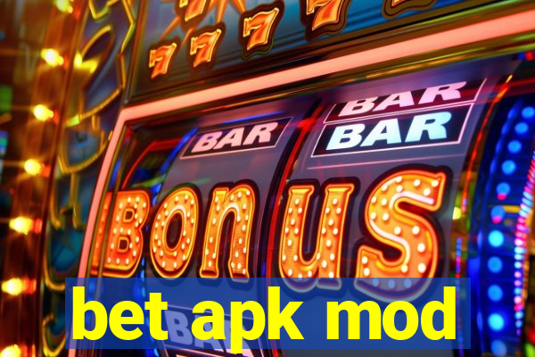 bet apk mod