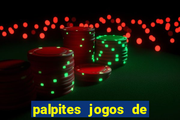 palpites jogos de hoje favoritos