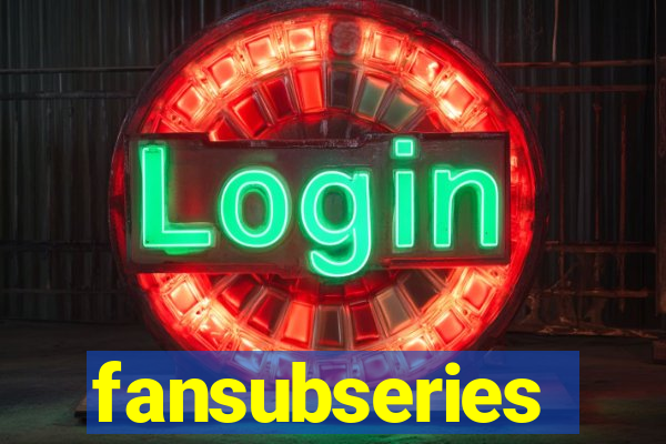 fansubseries