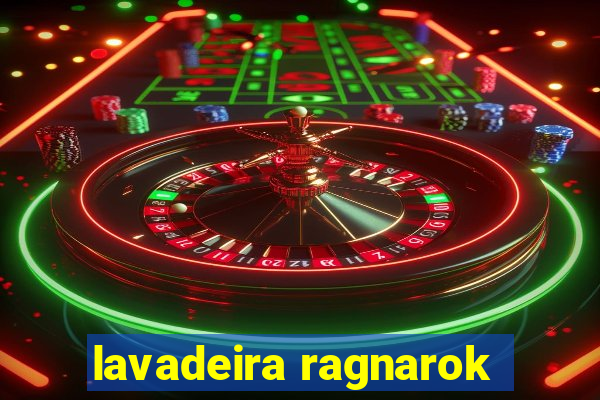 lavadeira ragnarok