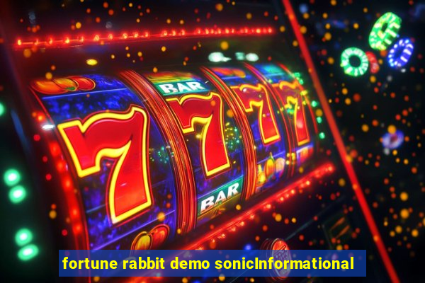 fortune rabbit demo sonicInformational