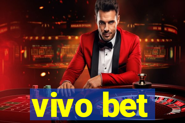 vivo bet