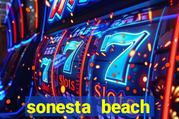 sonesta beach resort casino