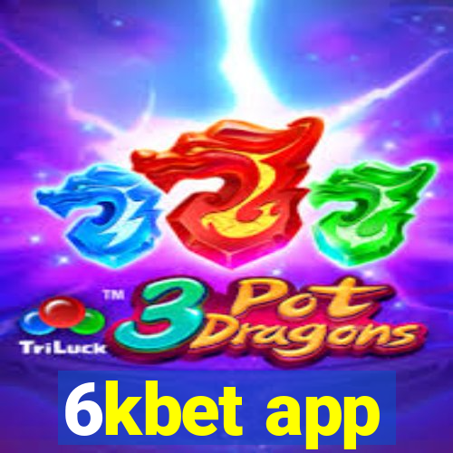 6kbet app