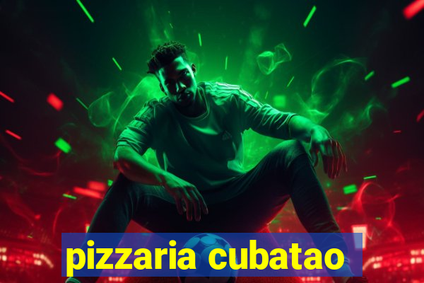 pizzaria cubatao