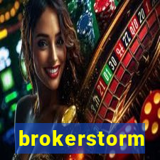 brokerstorm