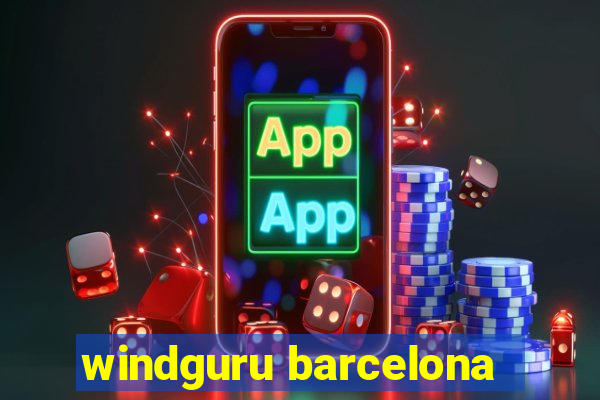 windguru barcelona