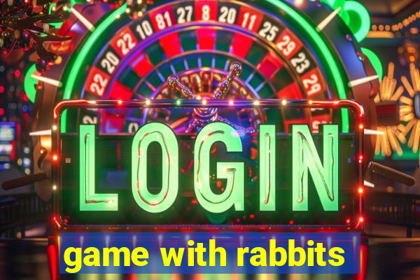 game with rabbits