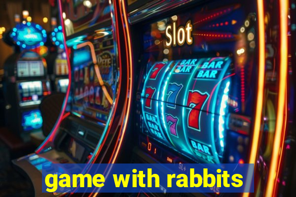 game with rabbits