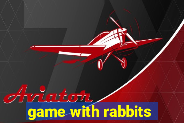 game with rabbits