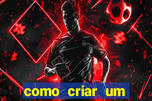 como criar um casino online