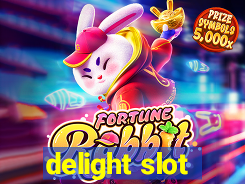 delight slot