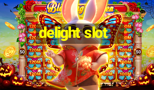 delight slot