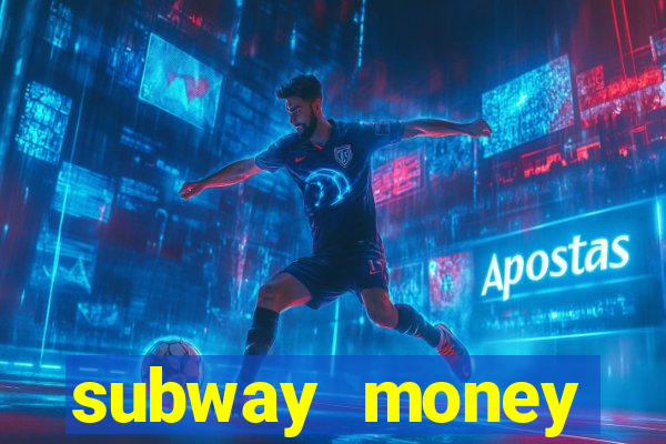 subway money deposito 1 real