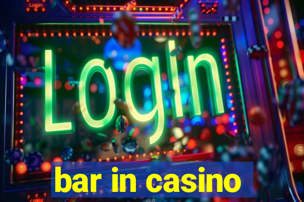 bar in casino