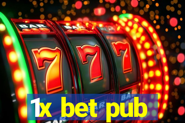 1x bet pub