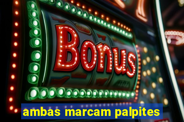 ambas marcam palpites