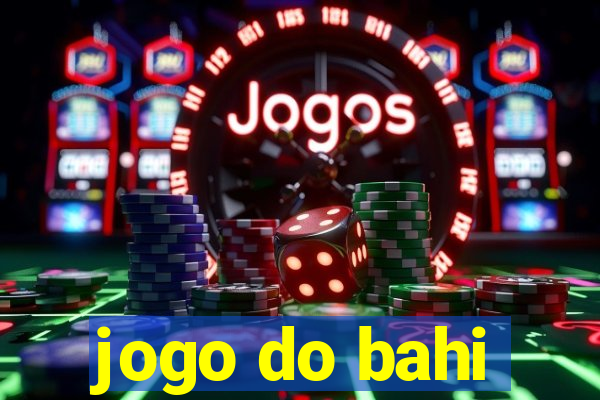 jogo do bahi