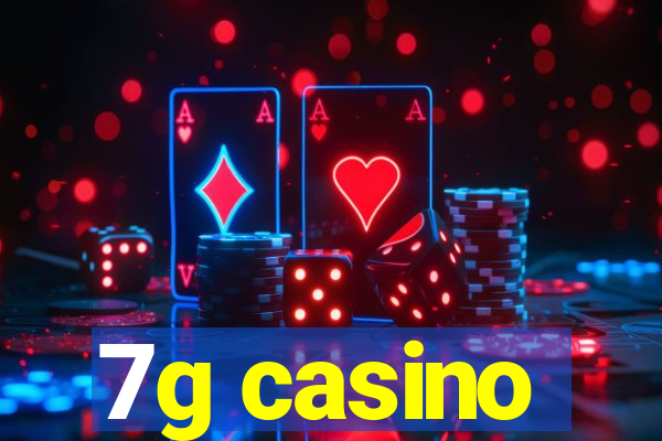 7g casino