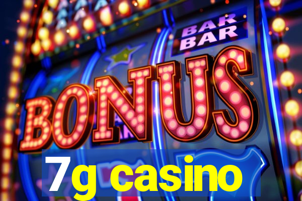 7g casino