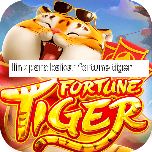 link para baixar fortune tiger