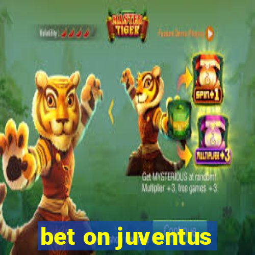 bet on juventus